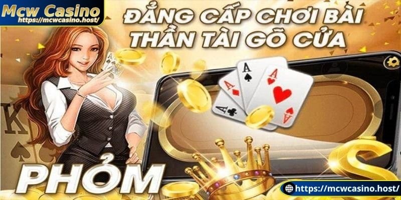 Game bài phỏm đầy thú vị tại MCW Casino